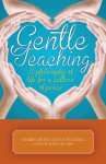 Gentle Teaching A Philosophy of Life for a Culture of Peace